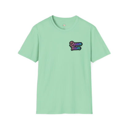Dream Team Unisex T-Shirt for Teachers and School Squad Members