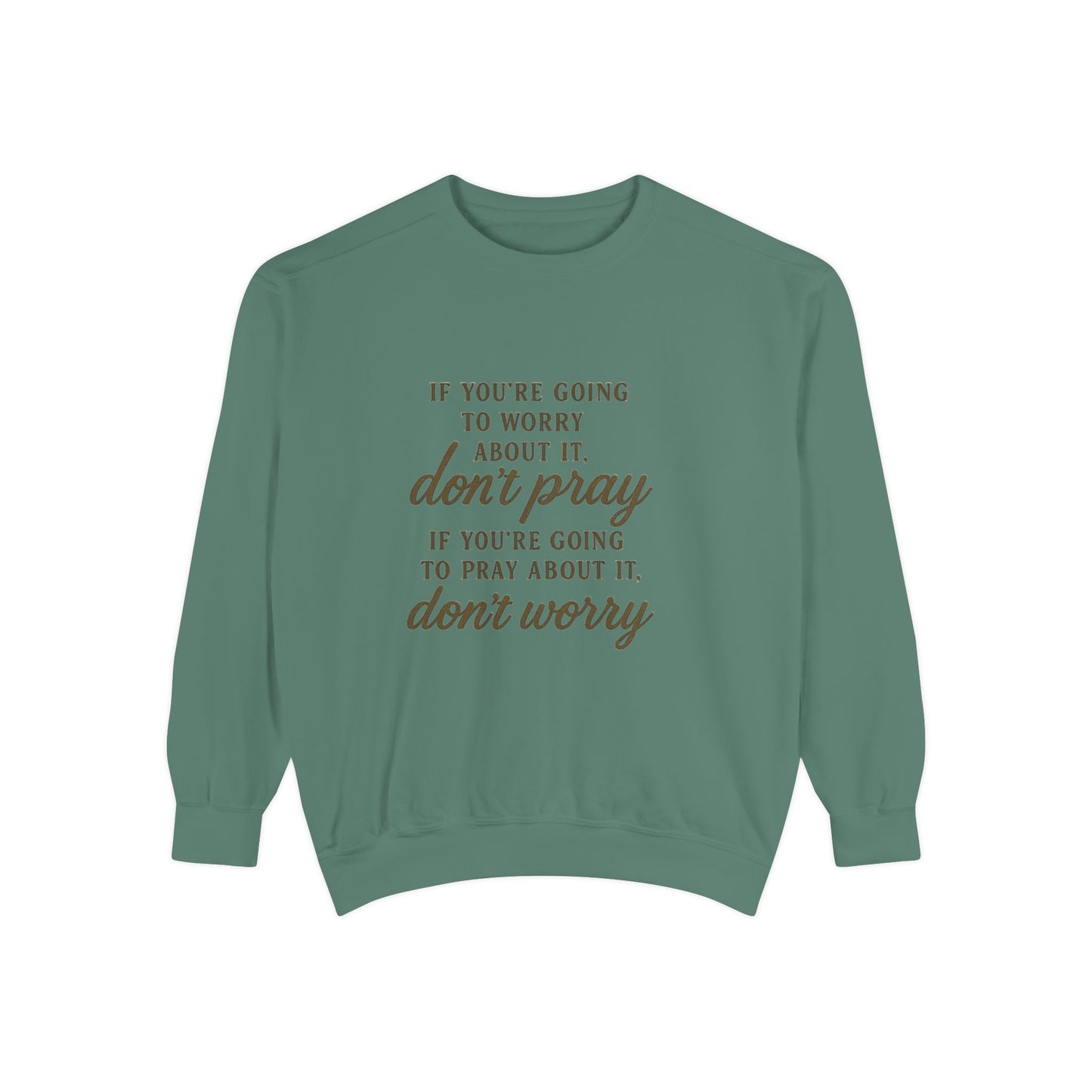 Pray Don’t Worry Sweatshirt | Faith Over Fear Christian Crewneck – Bougie Pumpkin Boutique - The Bougie Pumpkin Boutique