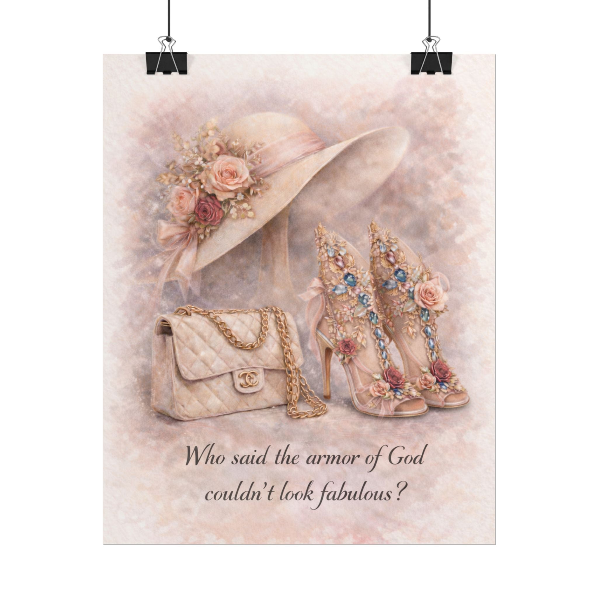 Rolled Poster — "Who said the armor of God couldn't look fabulous?" Floral Hat & Heels Christian Wall Art