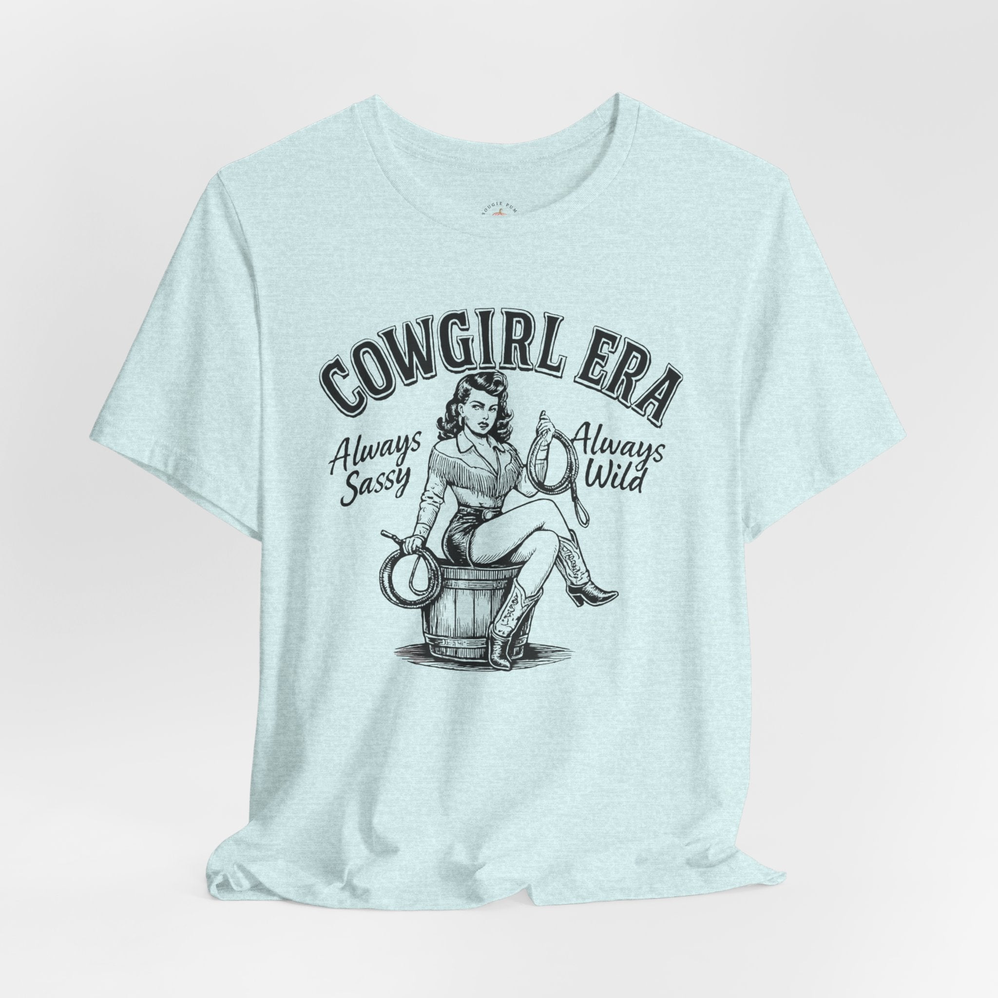 Cowgirl Era T-Shirt — "Always Sassy, Always Wild" Vintage Western Tee