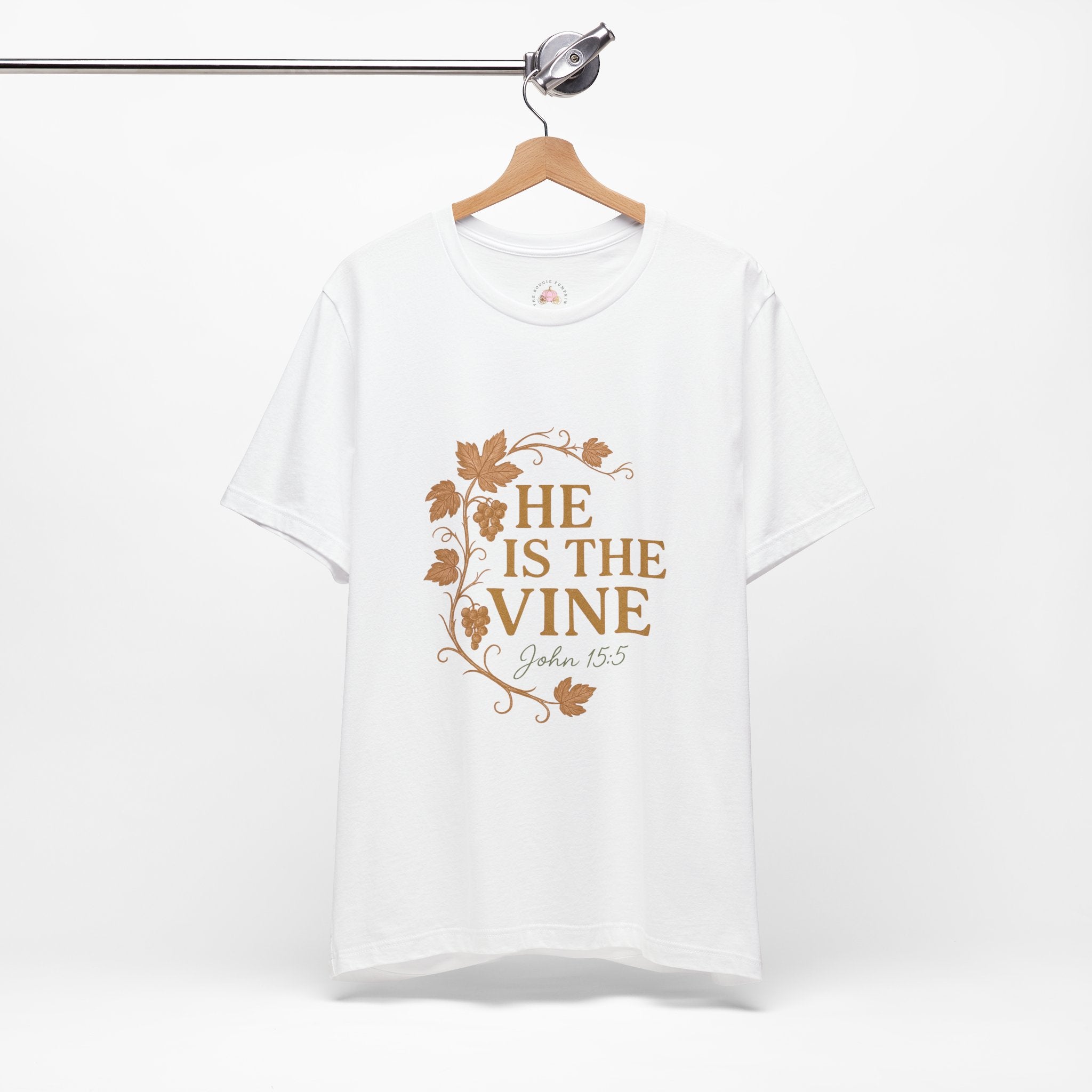 He Is The Vine T-Shirt | John 15:5 Christian Tee | Faith Scripture Shirt – Bougie Pumpkin Boutique