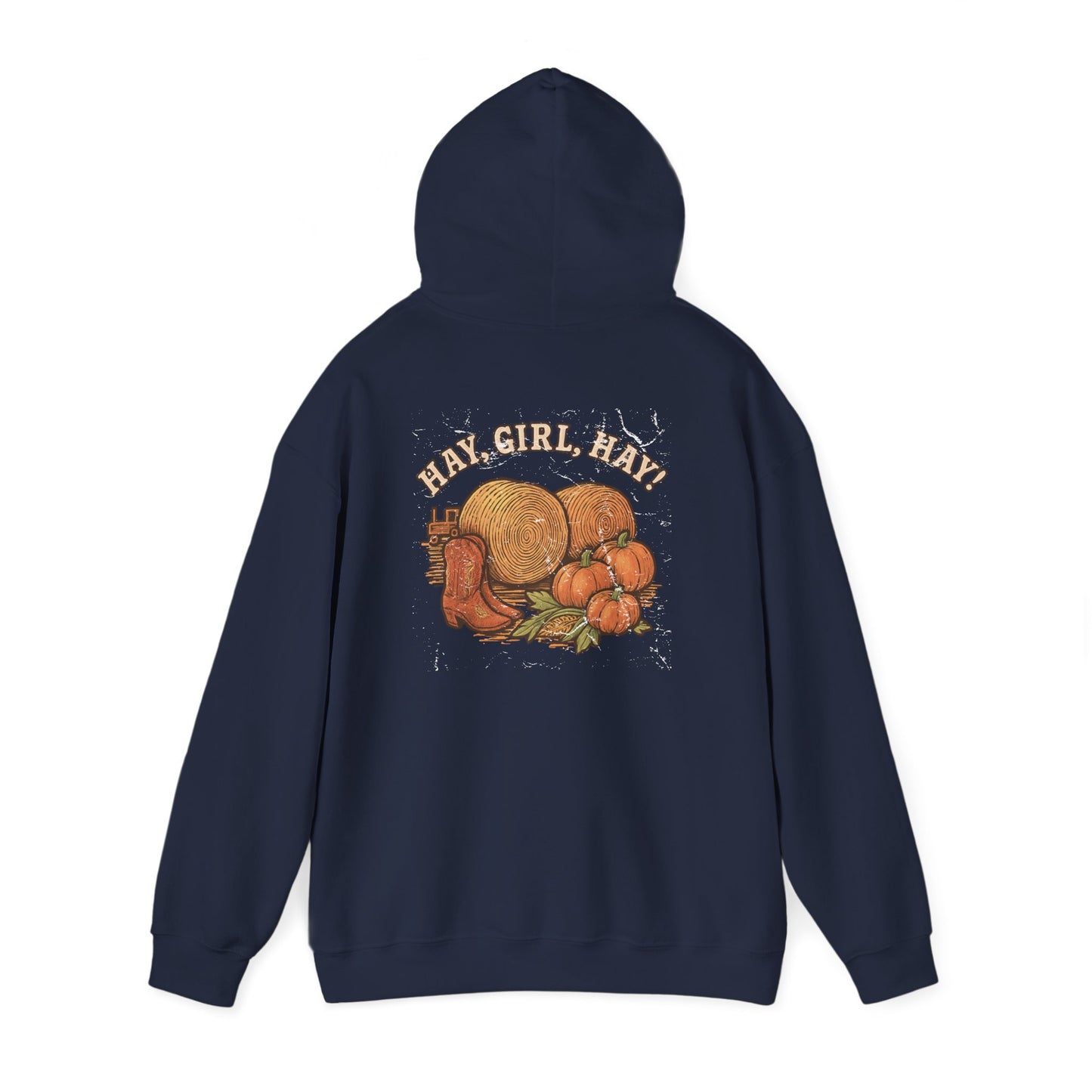 Hooded Sweatshirt - Hay, girl, hay - Cozy and Stylish Unisex Pullover - The Bougie Pumpkin Boutique