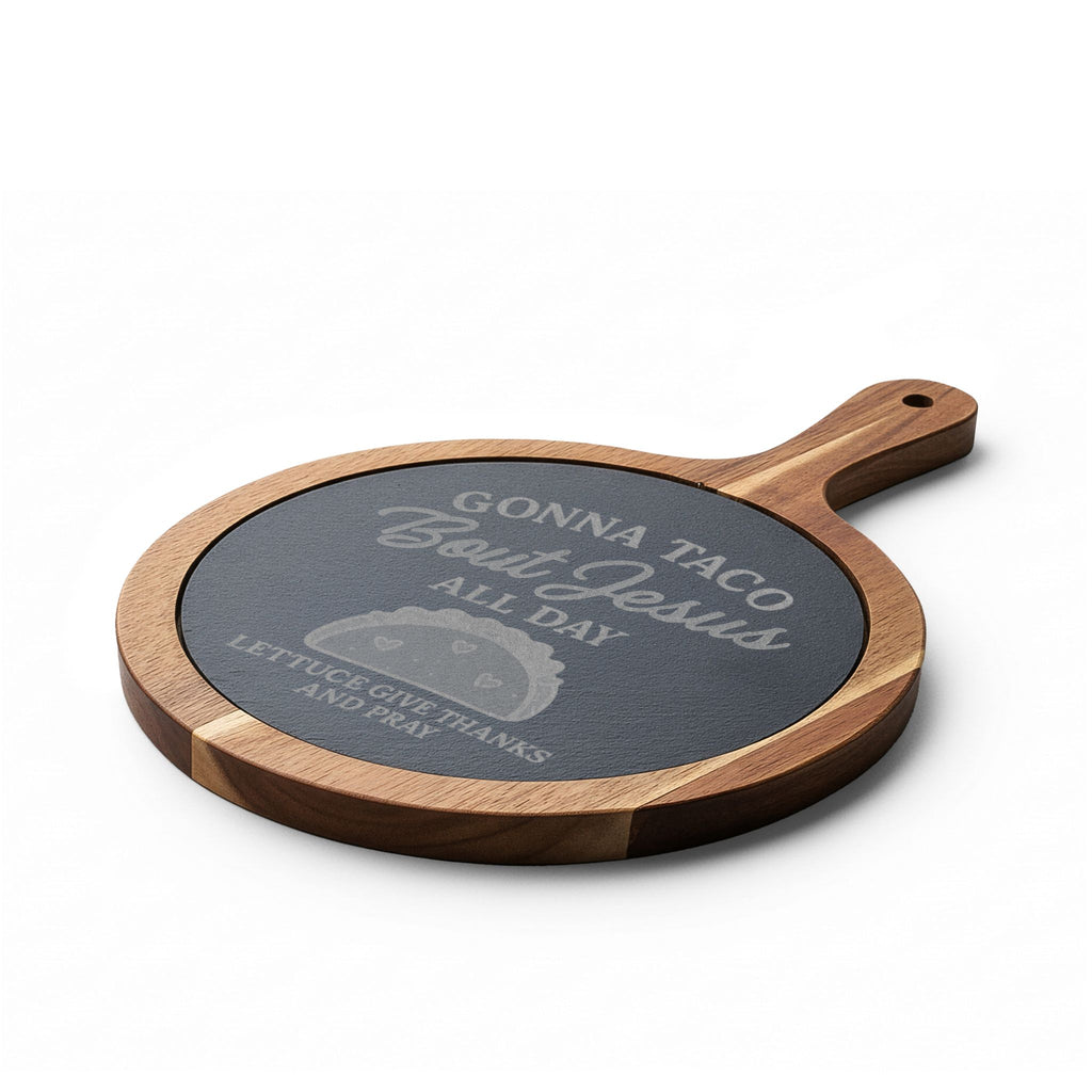 Engraved Charcuterie Board – Gonna Taco Bout Jesus All Day | Christian Kitchen Gift – The Bougie Pumpkin Boutique