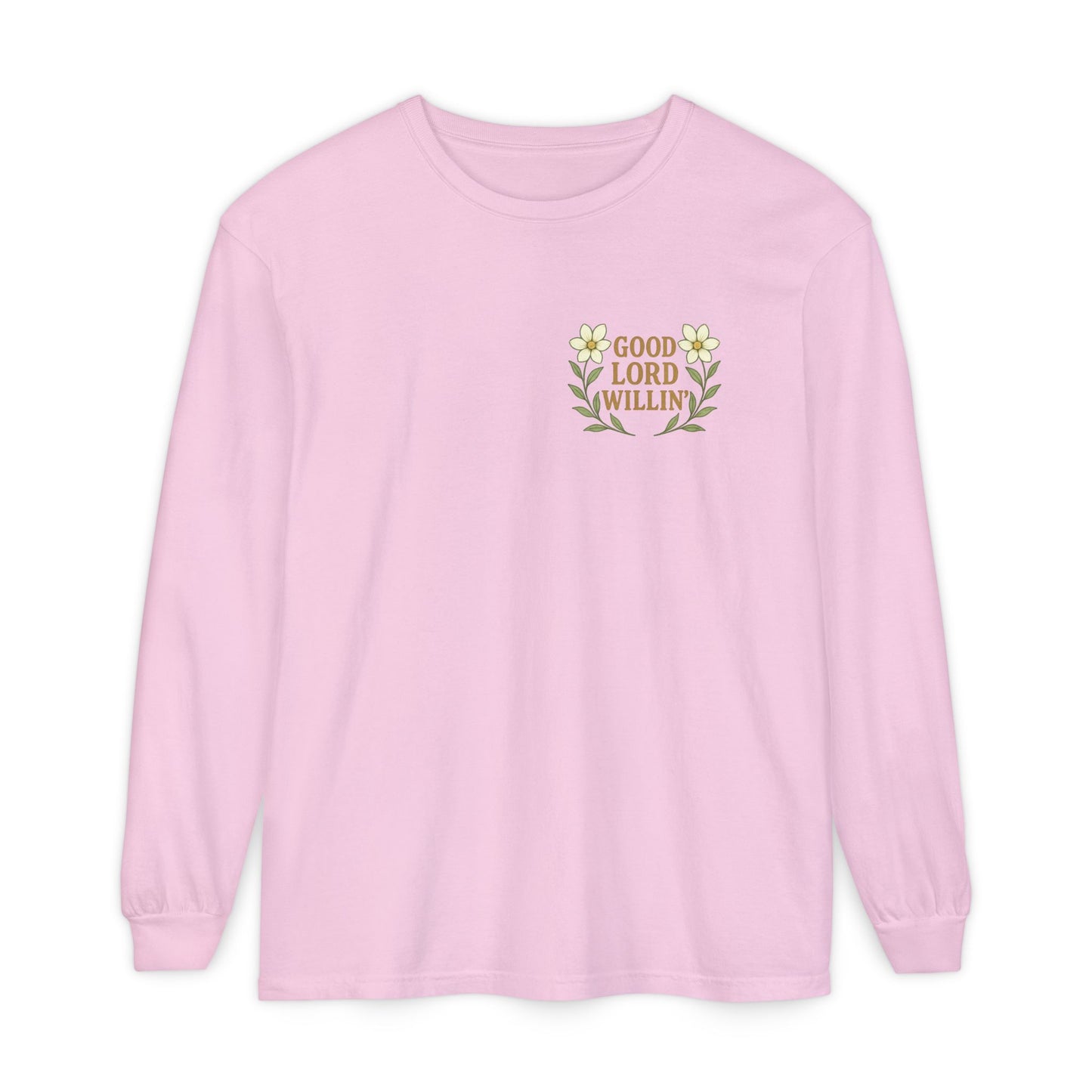 Long Sleeve T-Shirt - Good Lord Willing and the Creek Don't Rise Design - The Bougie Pumpkin Boutique