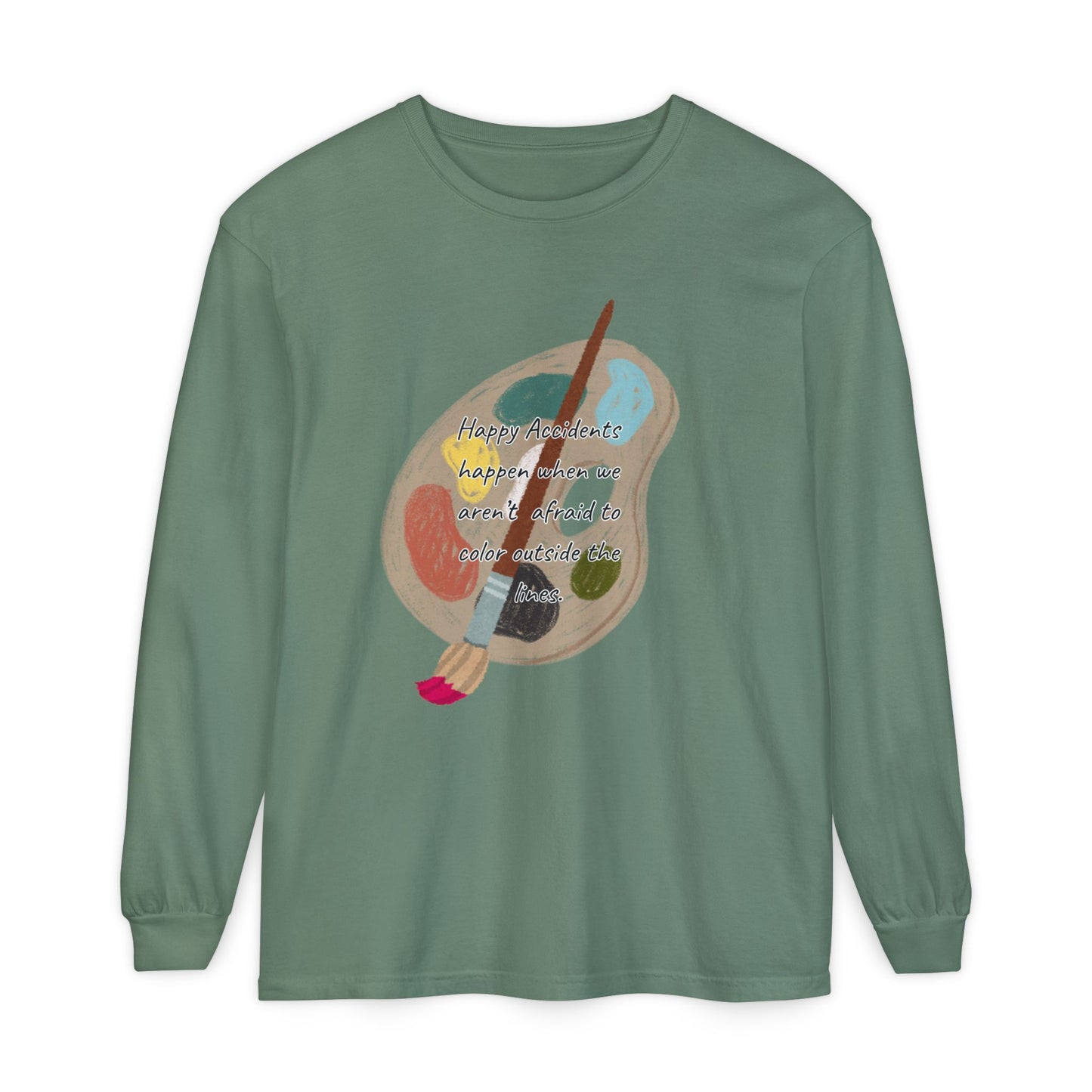Long Sleeve T-Shirt - Don't Be Afraid to Color Outside the Lines