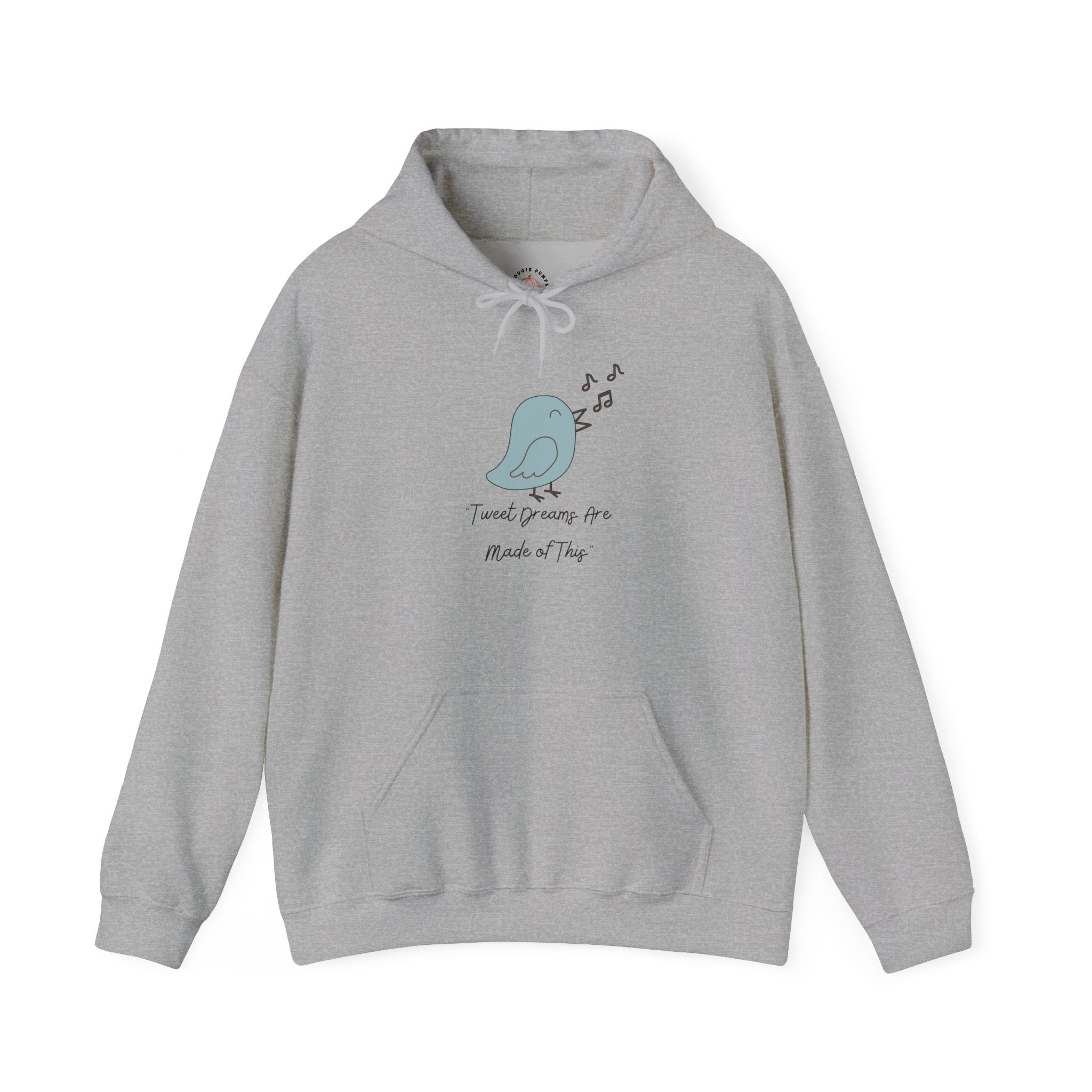 Hooded Sweatshirt - Tweet Dreams Are Made of This