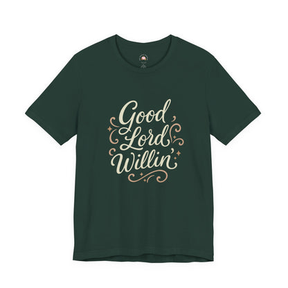Short Sleeve Tee - Good Lord Willin' and the Creek Don't Rise - Southern Mama, Bible Belt, Funny Sayings - The Bougie Pumpkin Boutique