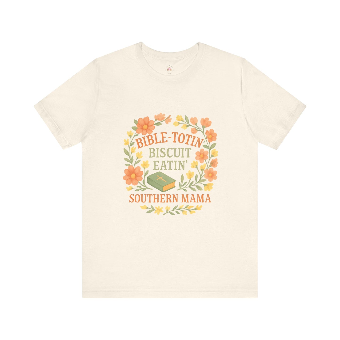 Southern Mama Biblical Tee, Fun Southern T-Shirt, Cute Gift for Moms, Bible Lovers, Casual Everyday Wear - The Bougie Pumpkin Boutique