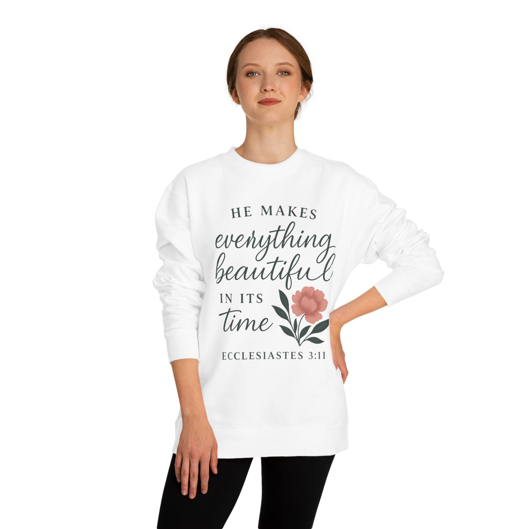Ecclesiastes 3:11 Floral Crewneck Sweatshirt – "He Makes Everything Beautiful" Christian Pullover