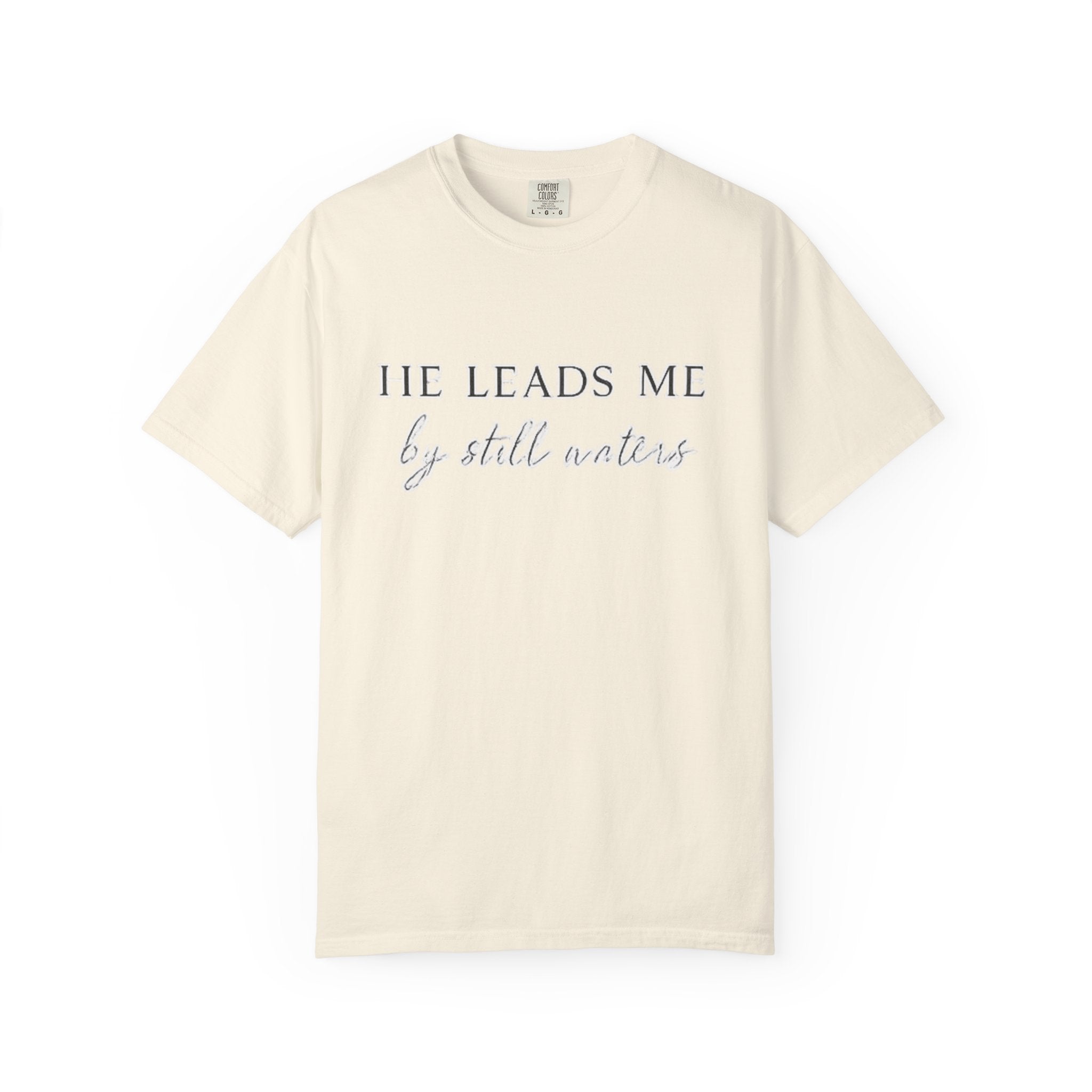 Christian T-Shirt "He Leads Me" — Inspirational Faith Tee