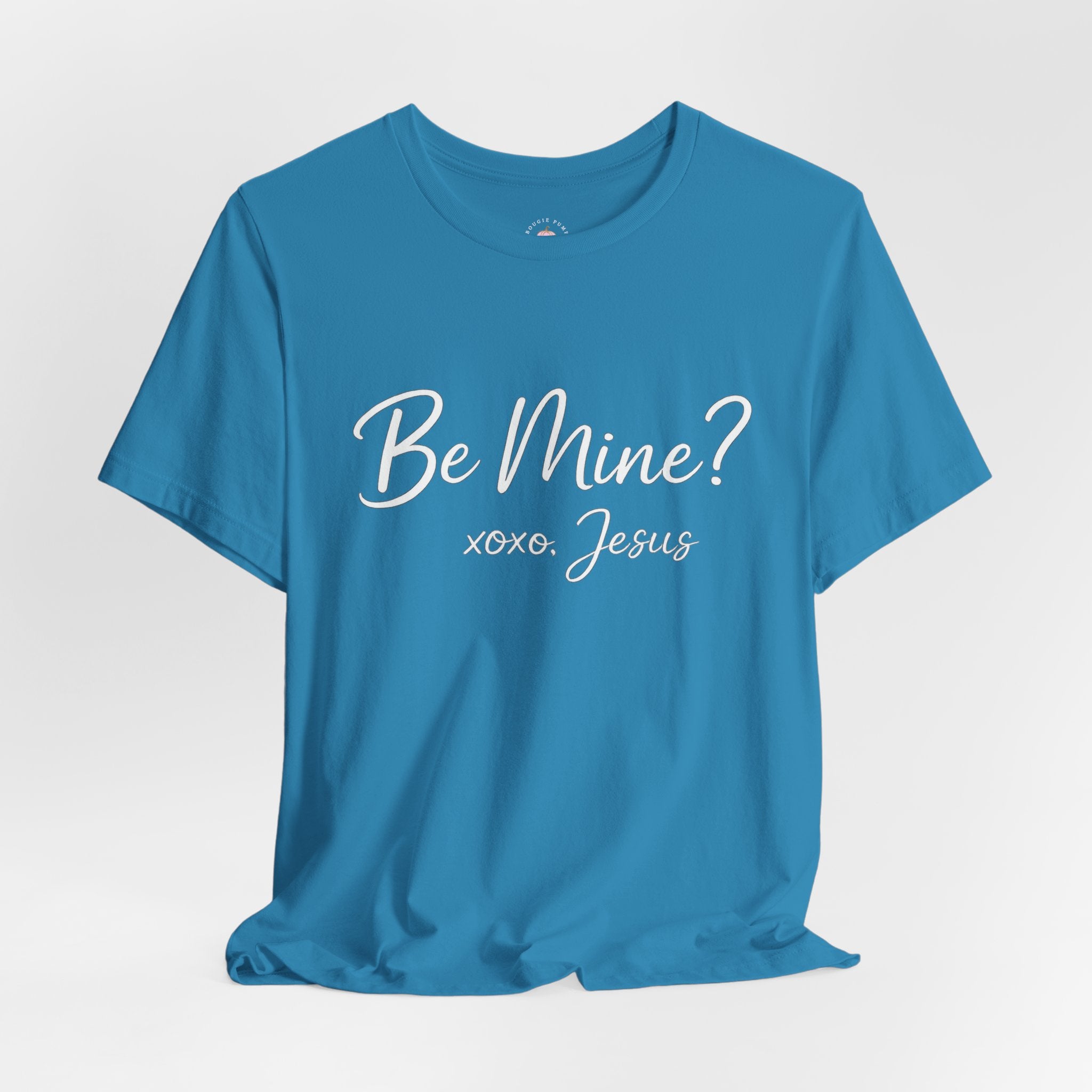 Be Mine? xoxo Jesus T‑Shirt — Christian Valentine Tee