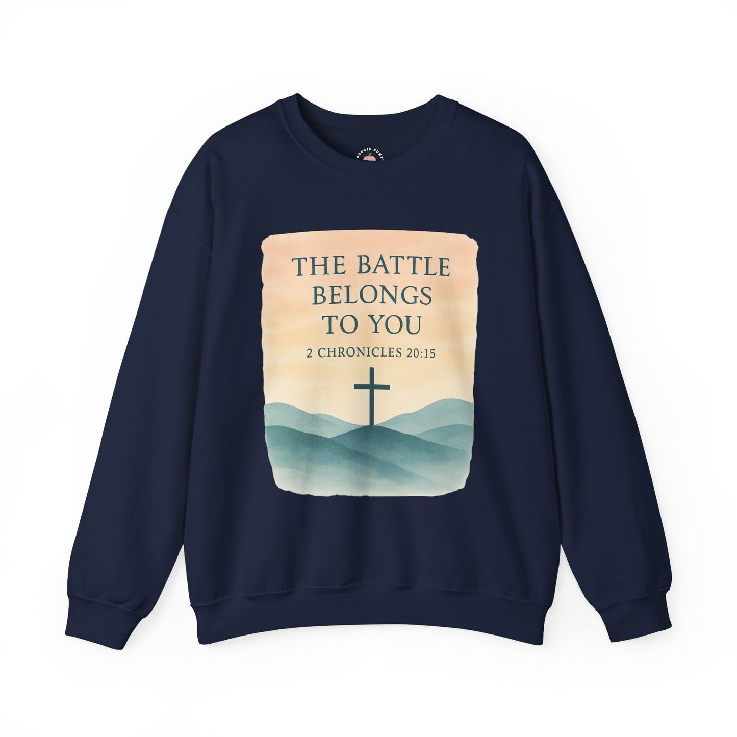 The Battle Belongs to You Sweatshirt | Christian Faith Hoodie | 2 Chronicles 20:15 – The Bougie Pumpkin Boutique - The Bougie Pumpkin Boutique