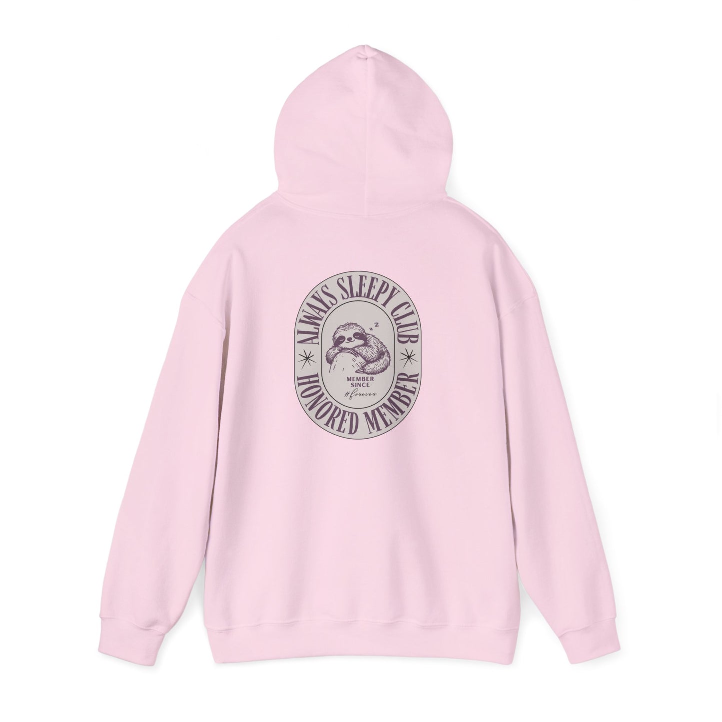 Always Sleepy Club Hoodie - Comfortable and Cozy Unisex Hooded Sweatshirt for Mamas and Teens
