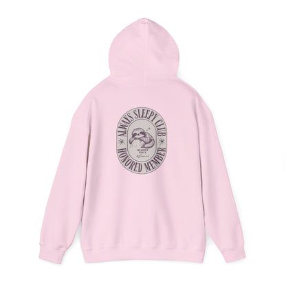 Always Sleepy Club Hoodie - Comfortable and Cozy Unisex Hooded Sweatshirt for Mamas and Teens