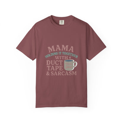 Mama's Duct Tape & Sarcasm Unisex T-shirt, Funny Quote Tee, Gift for Moms
