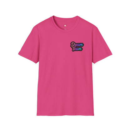 Dream Team Unisex T-Shirt for Teachers and School Squad Members