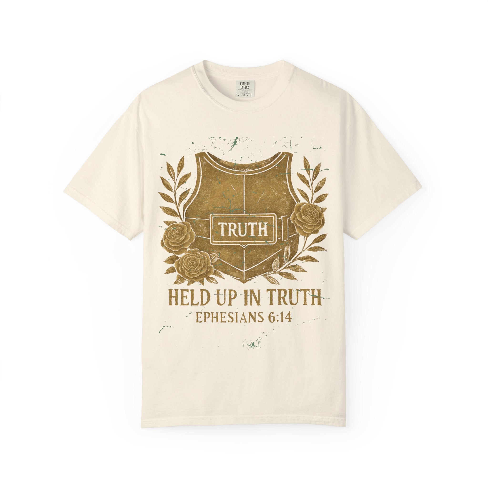 Held Up in Truth T‑Shirt — Ephesians 6:14 Christian Faith Tee
