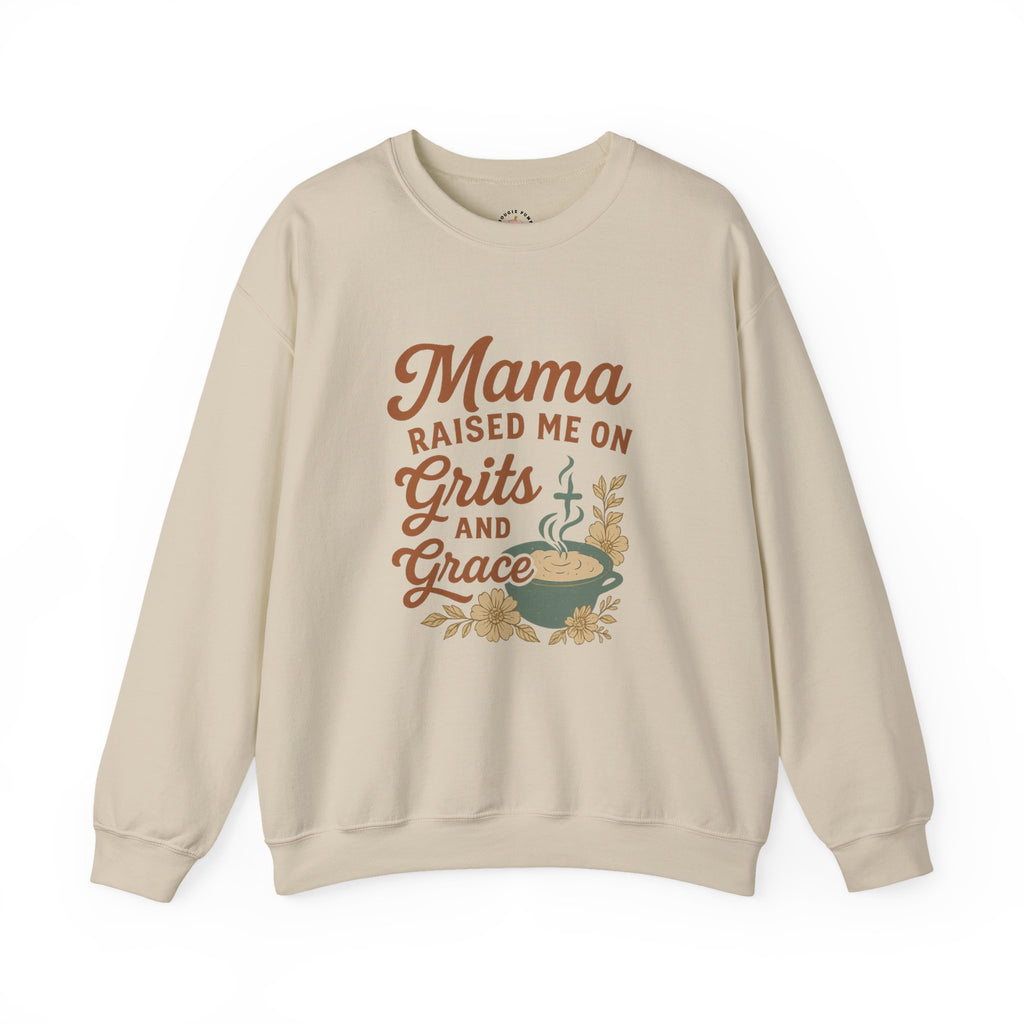 Mama Raised Me on Grits and Grace | Southern Mama Sweatshirt