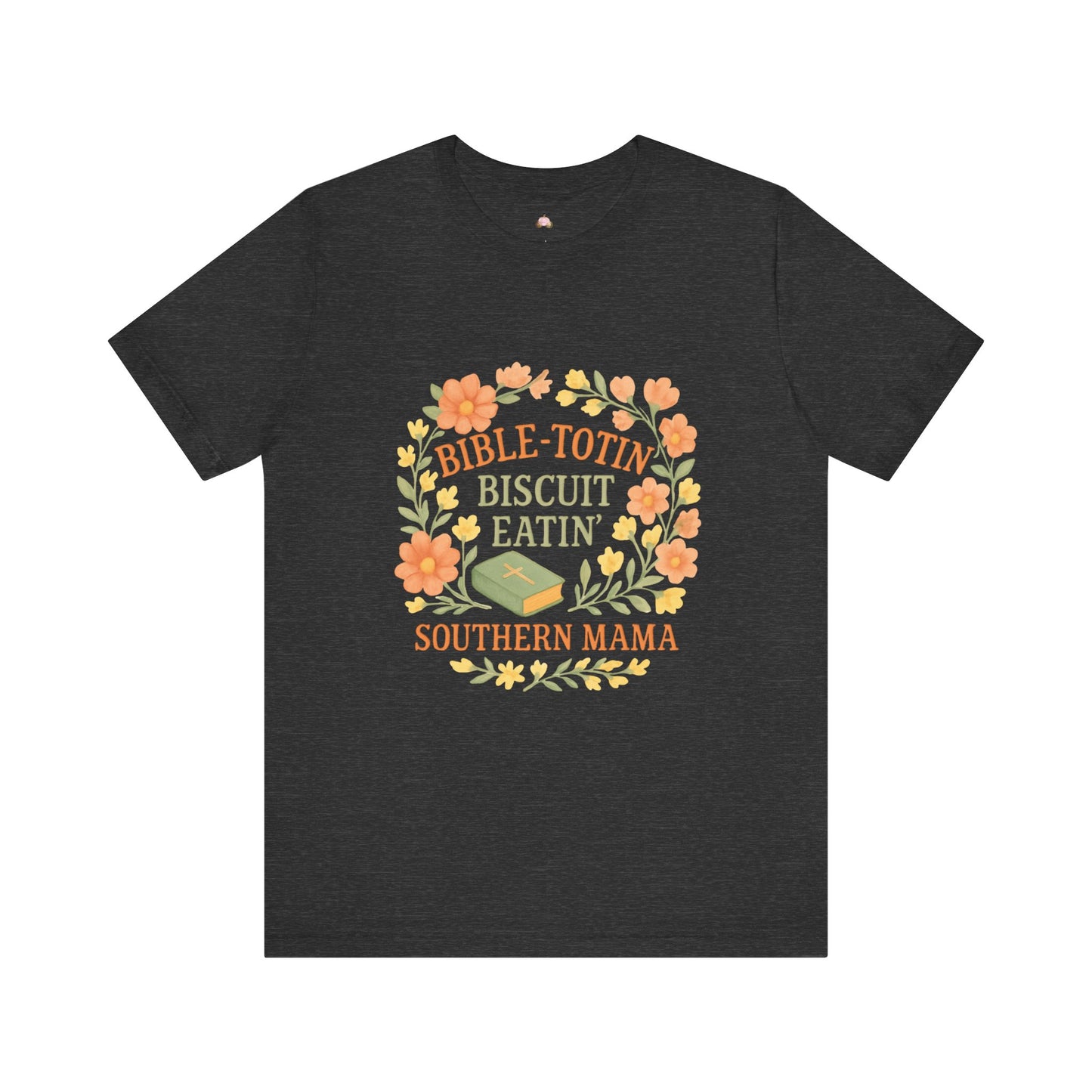 Southern Mama Biblical Tee, Fun Southern T-Shirt, Cute Gift for Moms, Bible Lovers, Casual Everyday Wear - The Bougie Pumpkin Boutique