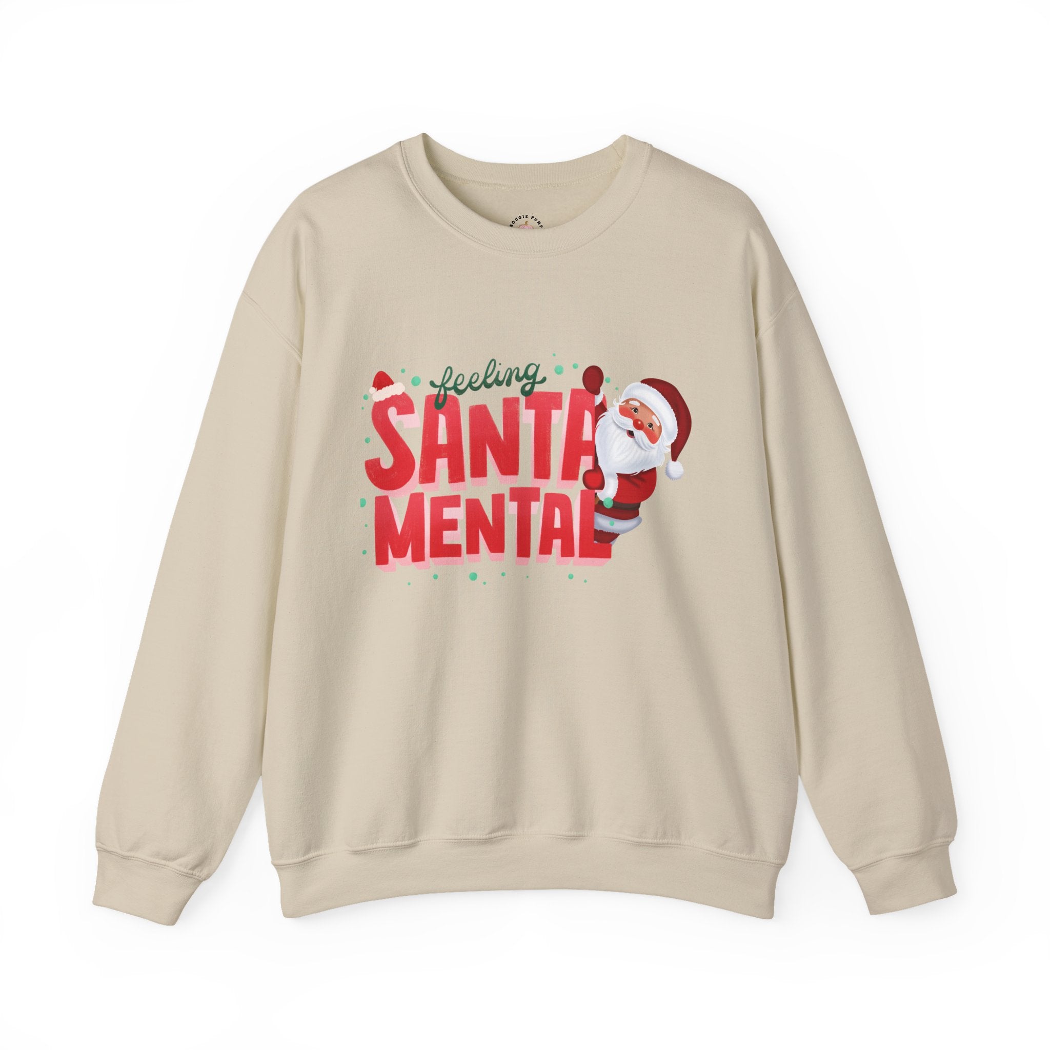 Feeling Santa Mental Sweatshirt — Funny Christmas Santa Crewneck