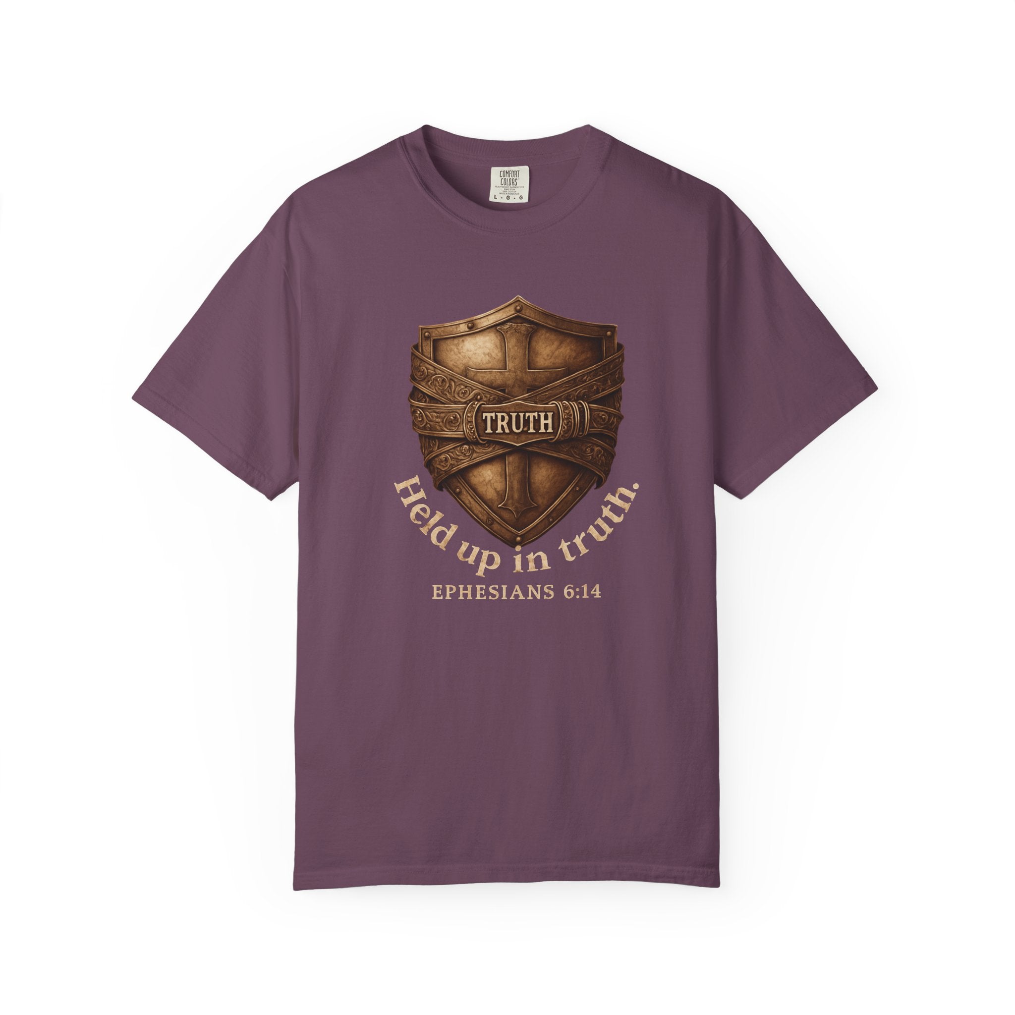 Truth Shield T-Shirt — "Held Up in Truth" Christian Faith Tee (Ephesians 6:14)