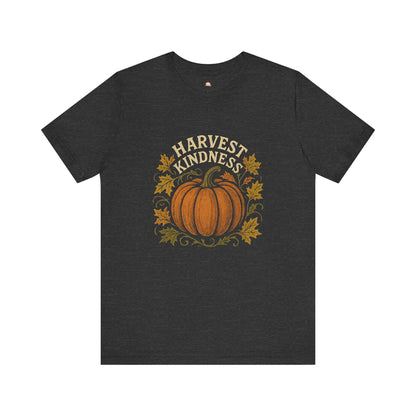 Harvest Kindness Tee - Unisex Jersey Short Sleeve Tee, Fall Fashion, Autumn Apparel, Thanksgiving Shirt, Gift for Friends, Cozy Casual Wear