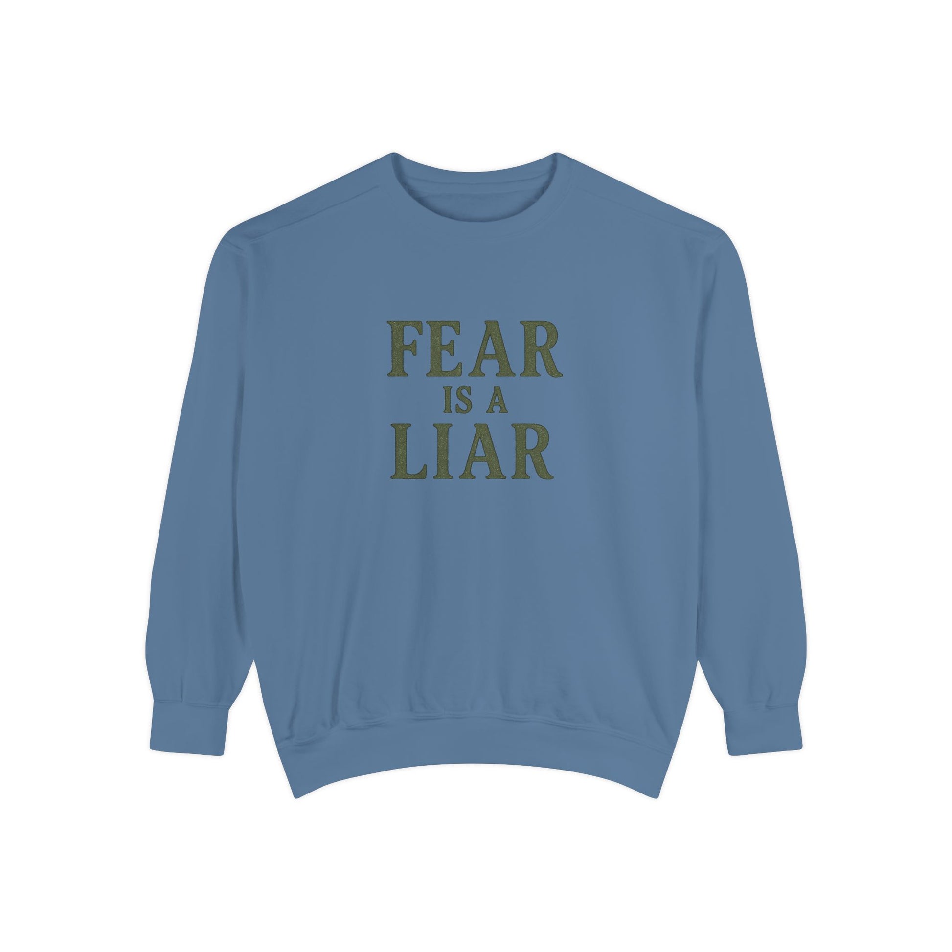 Fear Is a Liar Sweatshirt – Christian Faith Crewneck for Women-The Bougie Pumpkin Boutique - The Bougie Pumpkin Boutique