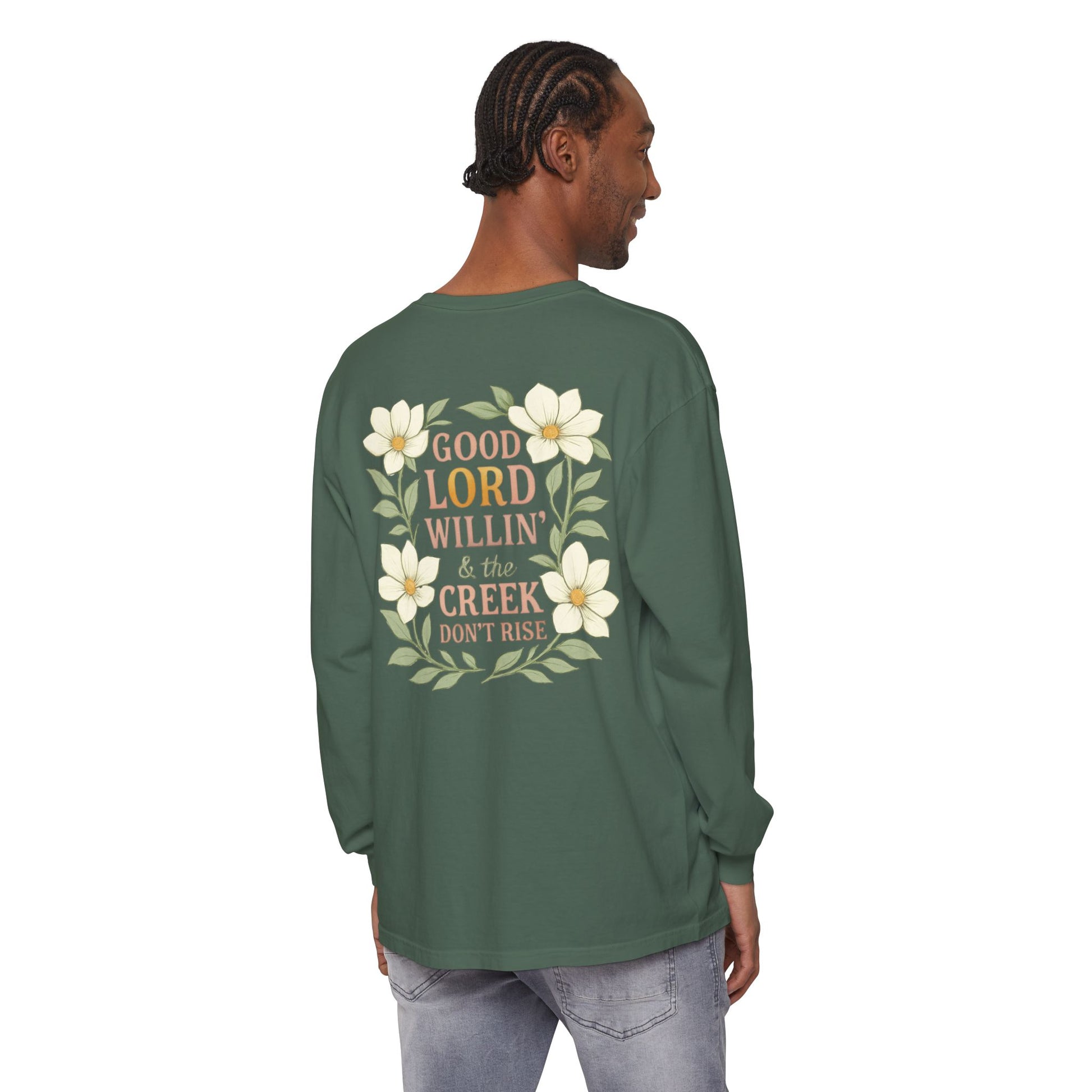 Long Sleeve T-Shirt - Good Lord Willing and the Creek Don't Rise Design - The Bougie Pumpkin Boutique