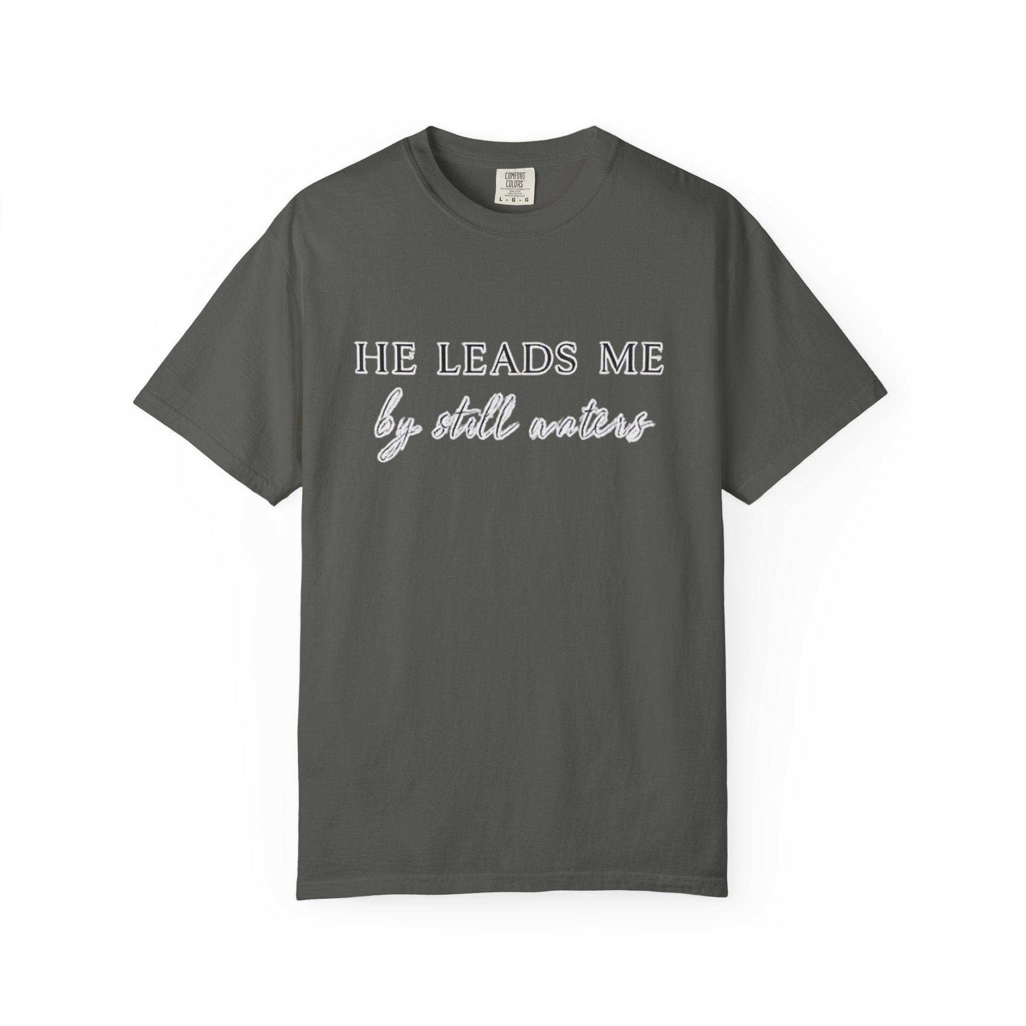Christian T-Shirt "He Leads Me" — Inspirational Faith Tee