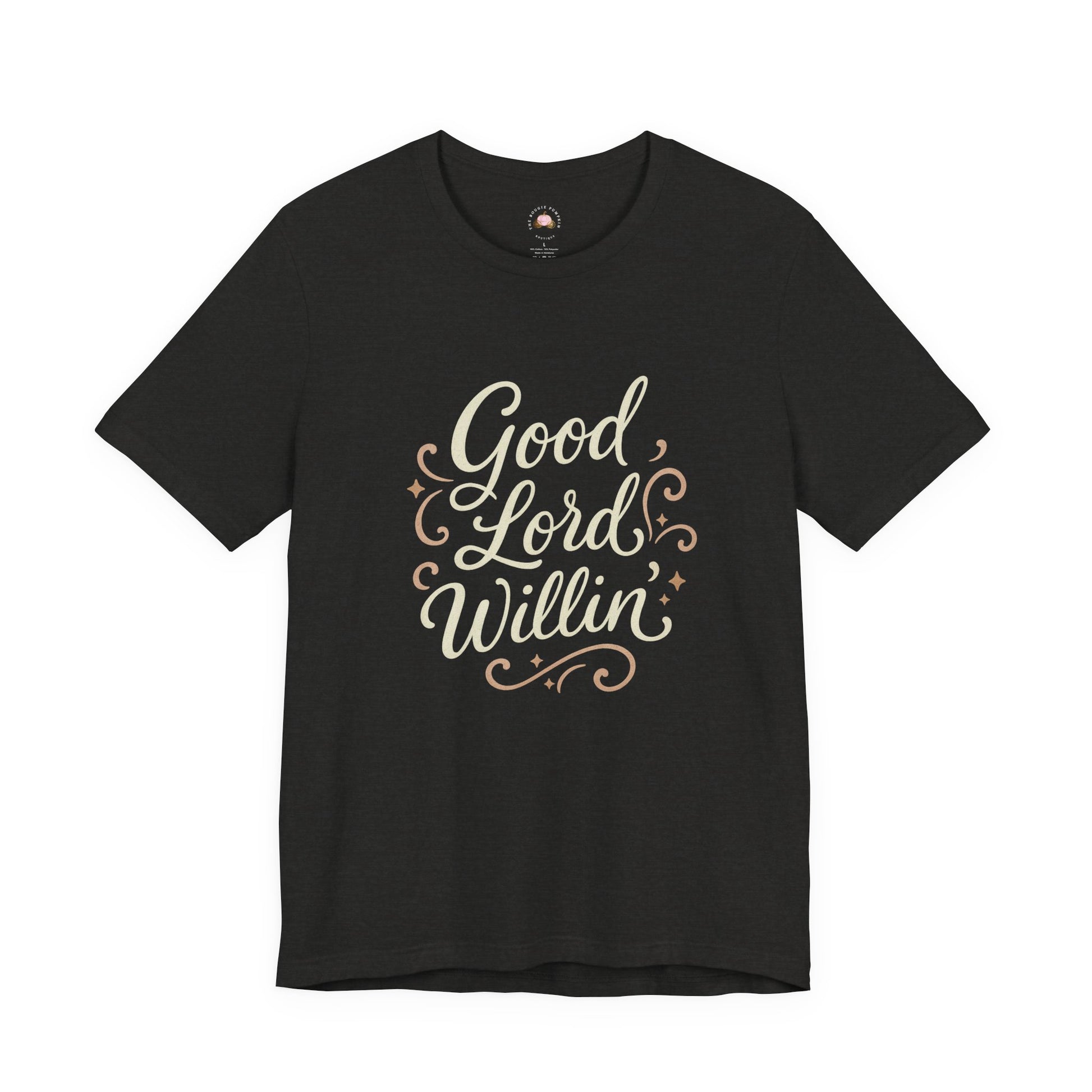 Short Sleeve Tee - Good Lord Willin' and the Creek Don't Rise - Southern Mama, Bible Belt, Funny Sayings - The Bougie Pumpkin Boutique
