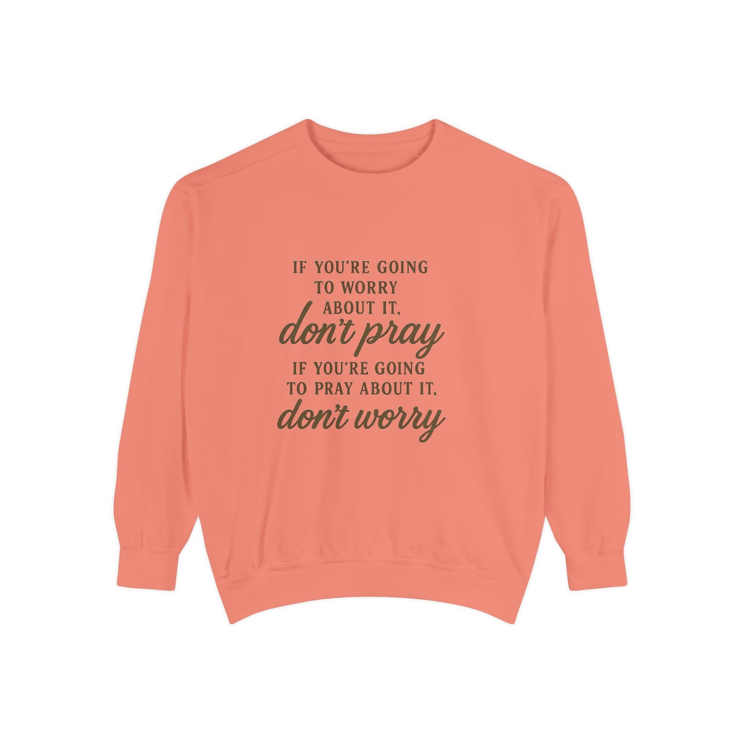 Pray Don’t Worry Sweatshirt | Faith Over Fear Christian Crewneck – Bougie Pumpkin Boutique - The Bougie Pumpkin Boutique