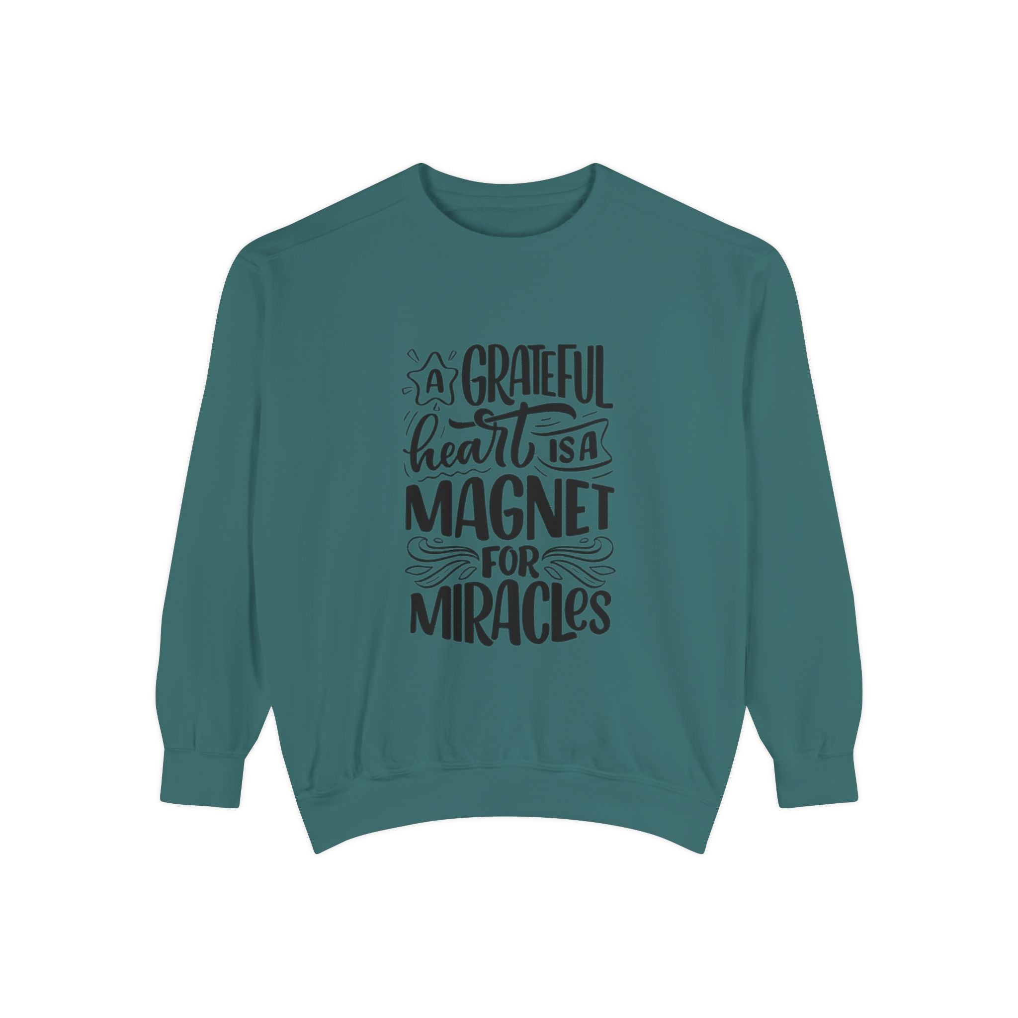 A Grateful Heart Is a Magnet for Miracles Sweatshirt | Inspirational Christian Crewneck | Faith & Gratitude Apparel – Bougie Pumpkin Boutique
