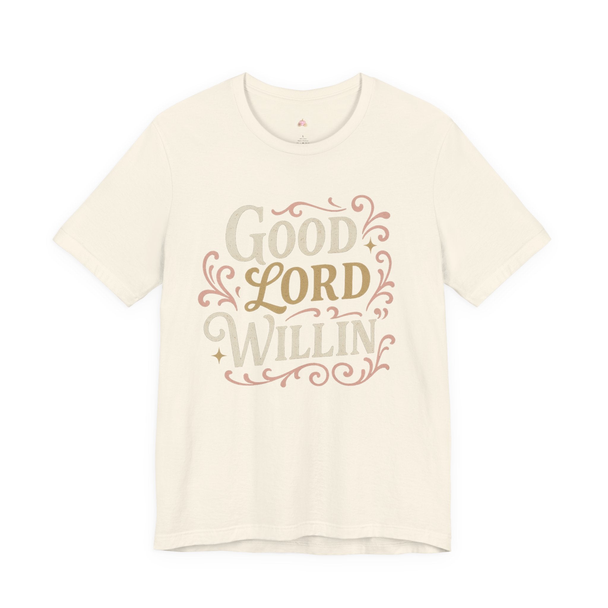Good Lord Willin' Tee — Inspirational Faith Graphic T‑Shirt