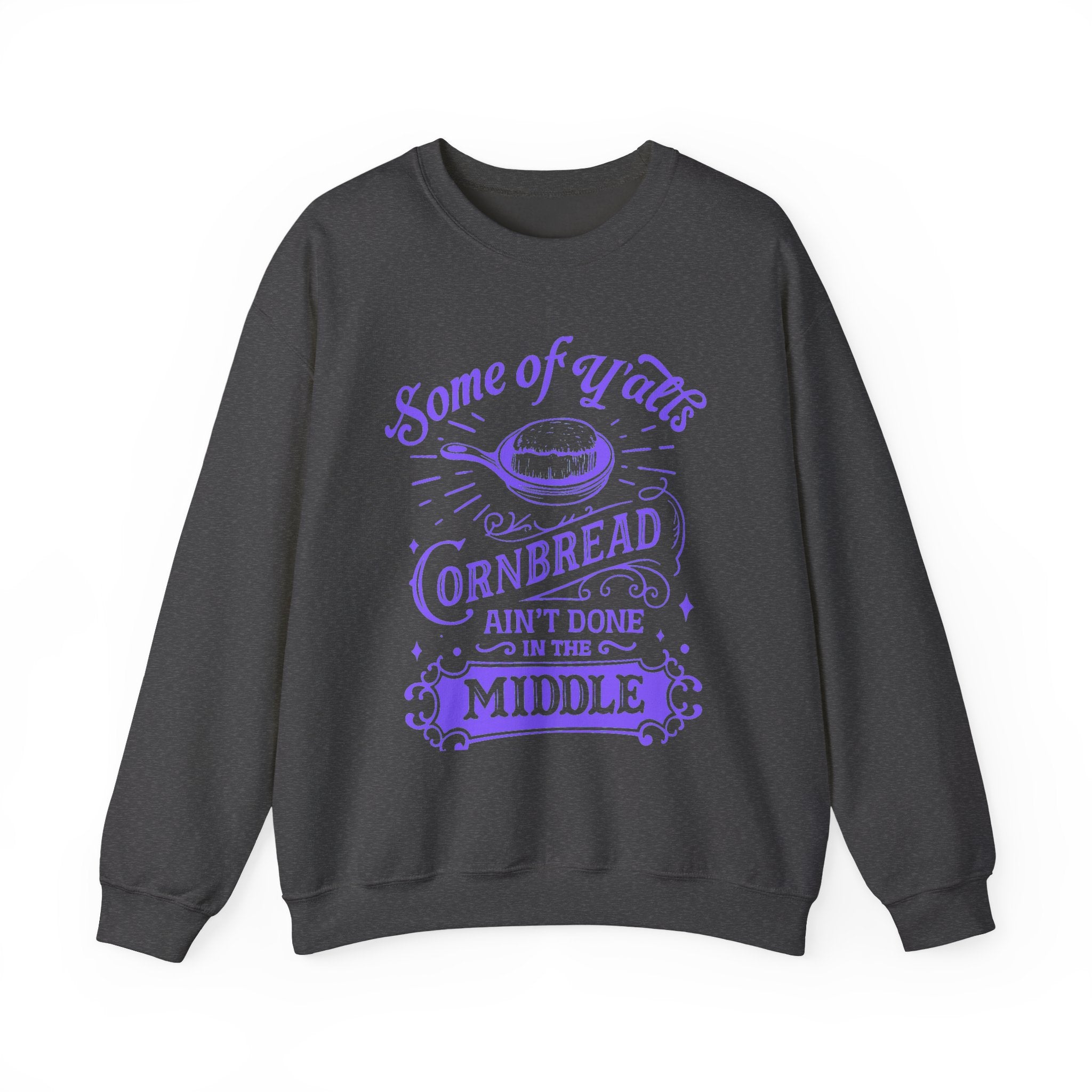 Cozy Unisex Sweatshirt with Southern Humor, Perfect Gift for Foodies, Thanksgiving Attire, Casual Wear, and Family Gatherings