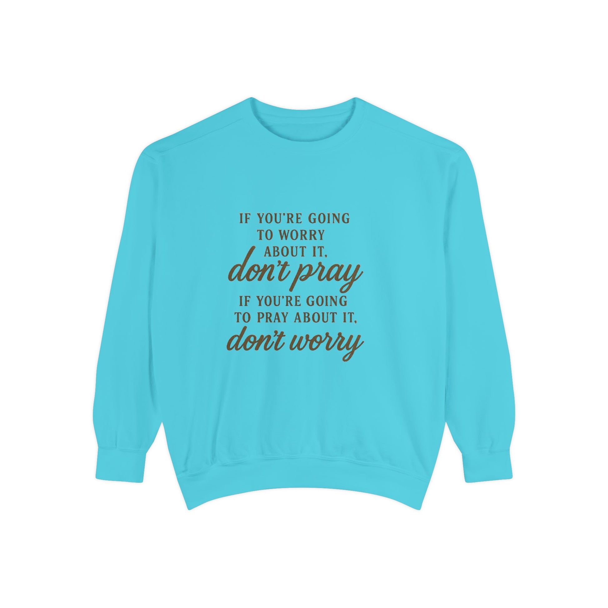 Pray Don’t Worry Sweatshirt | Faith Over Fear Christian Crewneck – Bougie Pumpkin Boutique - The Bougie Pumpkin Boutique
