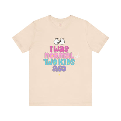 Unisex Jersey Short Sleeve Tee with 'I Was Normal Two Kids Ago' Design - Fun Parenthood Shirt, Gift for Moms and Dads, Casual Wear, [...]
