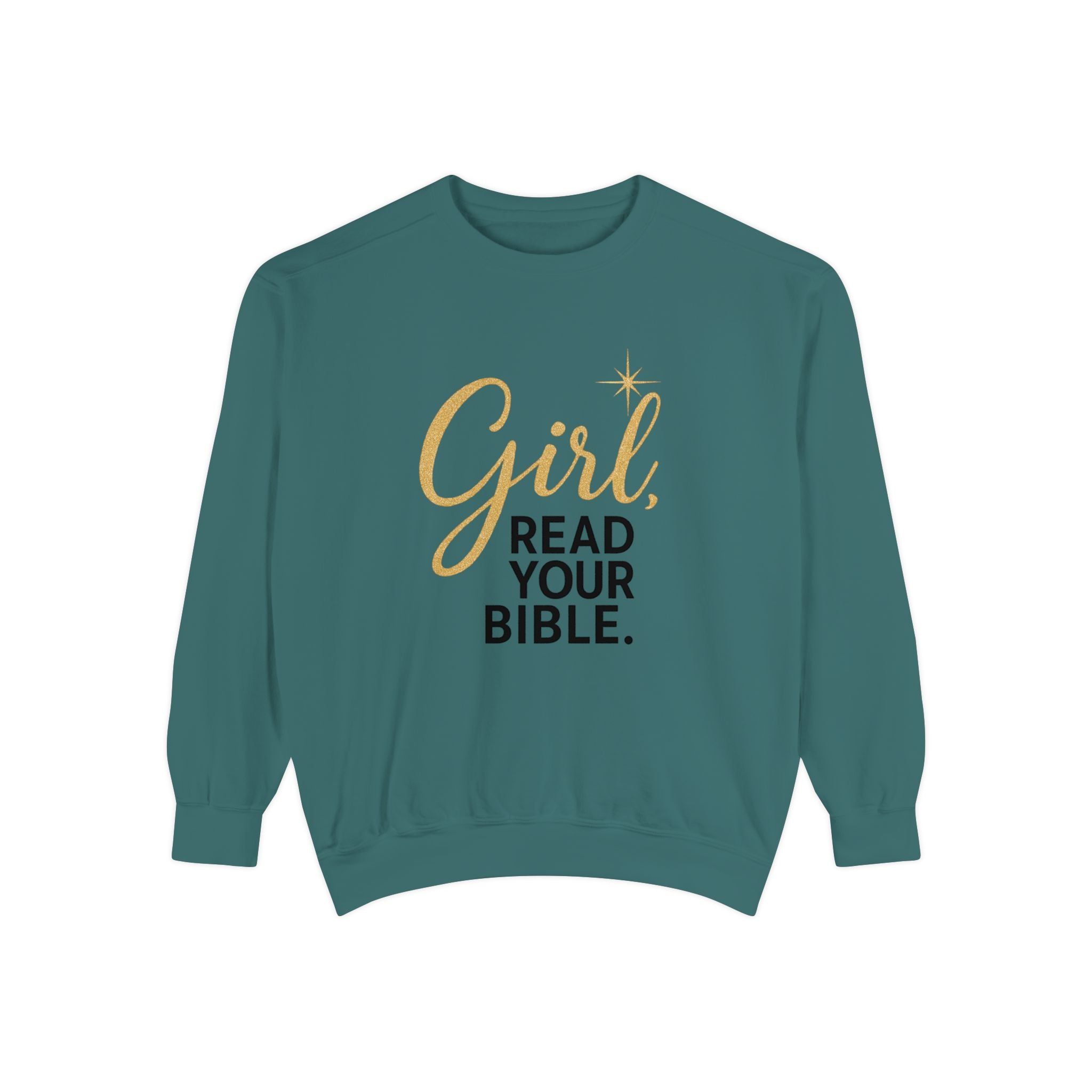 Girl, Read Your Bible Sweatshirt | Christian Women’s Faith Crewneck – The Bougie Pumpkin Boutique