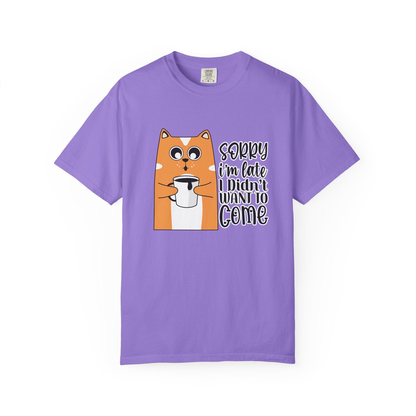 Funny Cat Unisex T-shirt - Sorry I am late