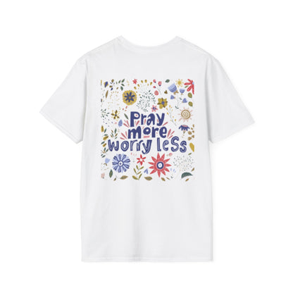 Pray More Worry Less Christian T-Shirt