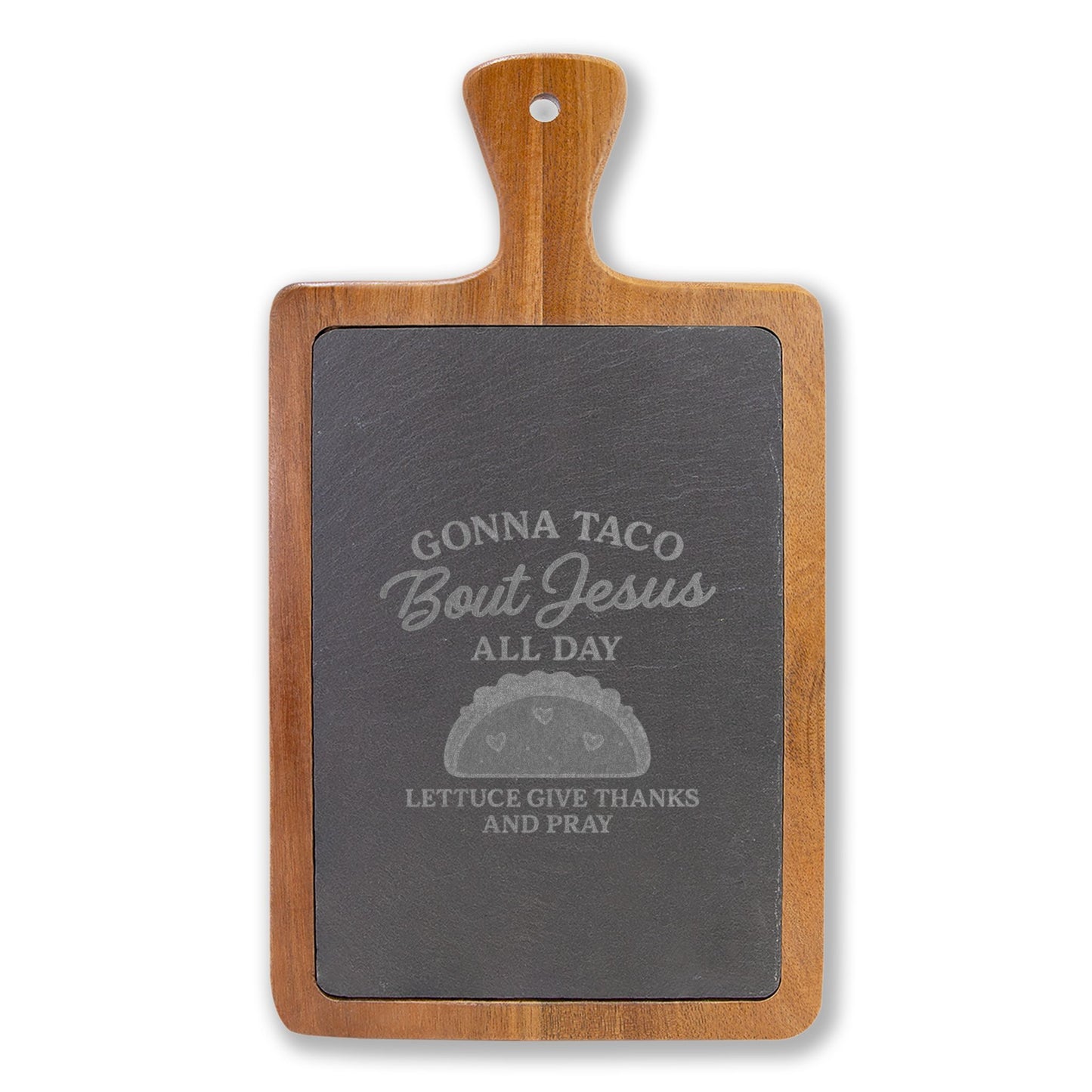 Engraved Charcuterie Board – Gonna Taco Bout Jesus All Day | Christian Kitchen Gift – The Bougie Pumpkin Boutique - The Bougie Pumpkin Boutique