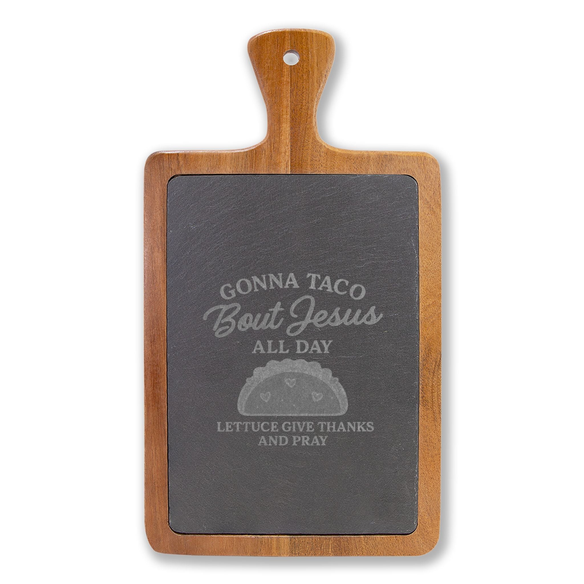 Engraved Charcuterie Board – Gonna Taco Bout Jesus All Day | Christian Kitchen Gift – The Bougie Pumpkin Boutique
