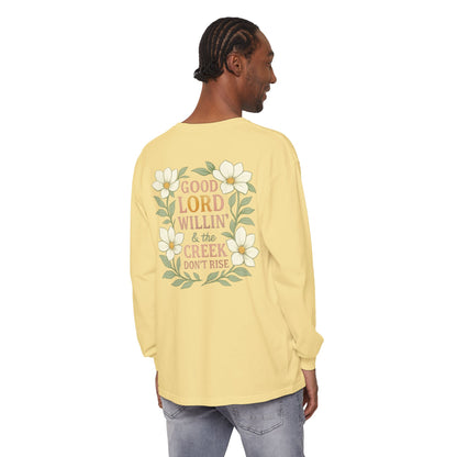 Long Sleeve T-Shirt - Good Lord Willing and the Creek Don't Rise Design - The Bougie Pumpkin Boutique