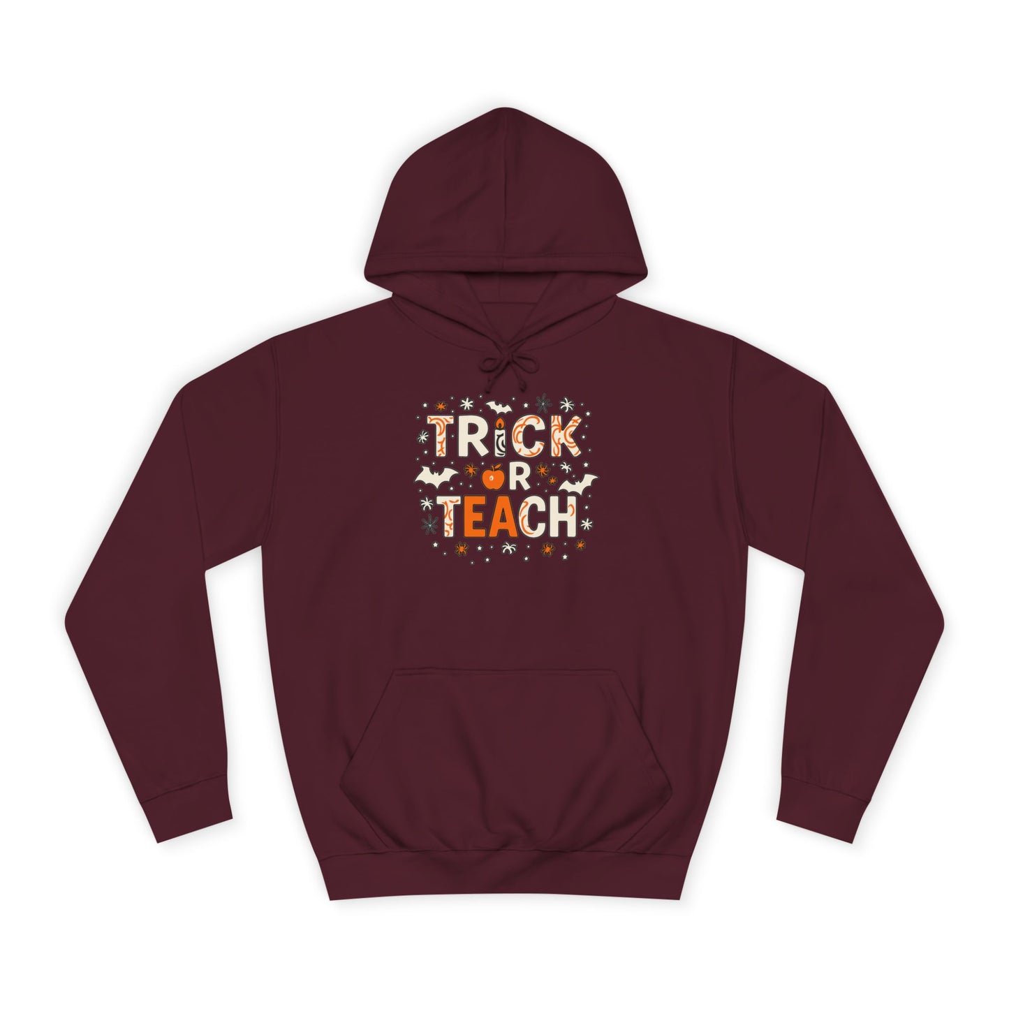 Trick or Teach College Hoodie