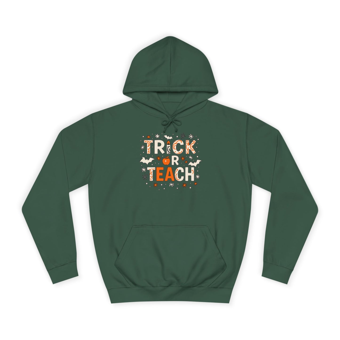 Trick or Teach College Hoodie
