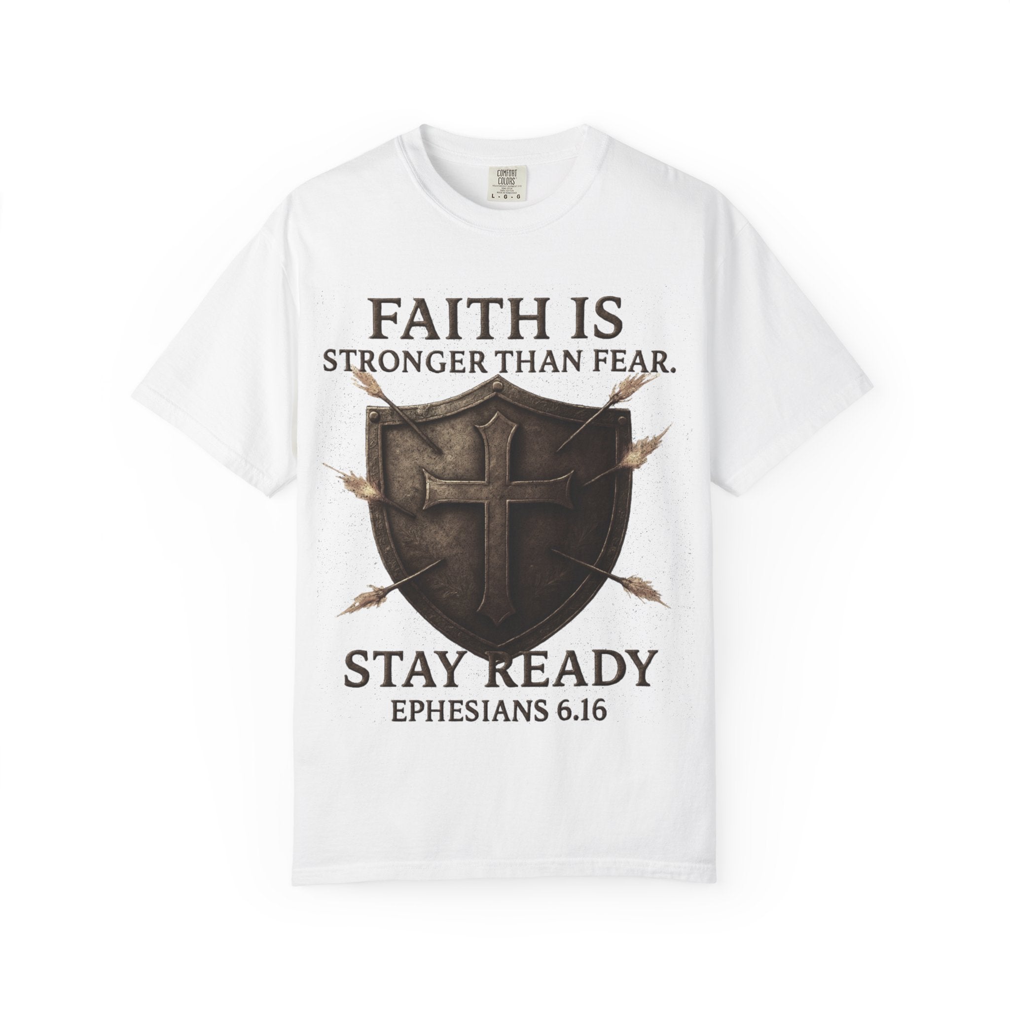 Faith Is Stronger Than Fear T-Shirt — 'Stay Ready' Ephesians 6:16 Christian Tee
