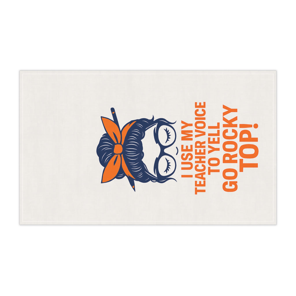 I Use My Teacher Voice to Yell Go Rocky Top Tea Towel | Tennessee Teacher Gift – The Bougie Pumpkin Boutique