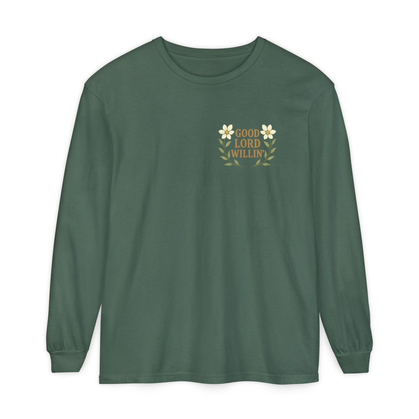 Long Sleeve T-Shirt - Good Lord Willing and the Creek Don't Rise Design - The Bougie Pumpkin Boutique