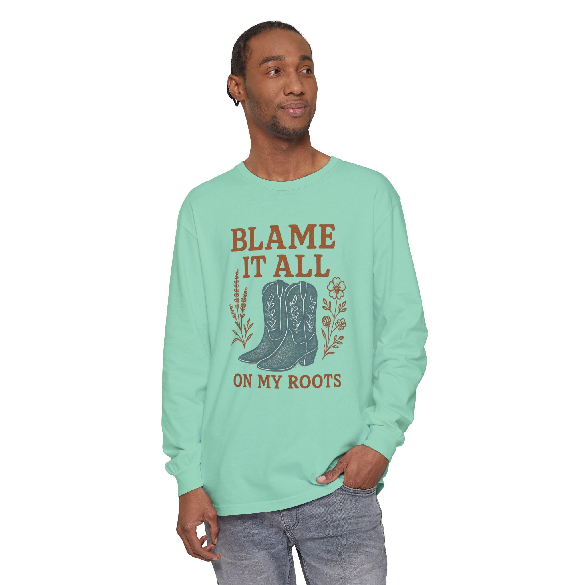Blame It All on My Roots Shirt | Western Country Long Sleeve – The Bougie Pumpkin Boutique