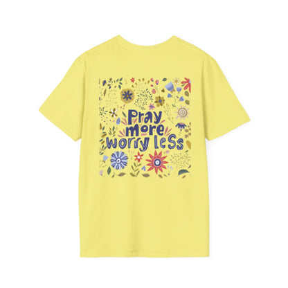 Pray More Worry Less Christian T-Shirt