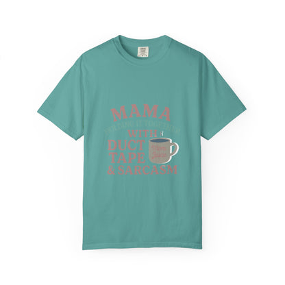 Mama's Duct Tape & Sarcasm Unisex T-shirt, Funny Quote Tee, Gift for Moms